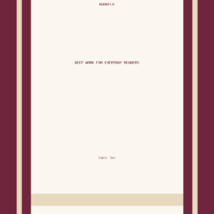 Deep Work for Everyday Readers