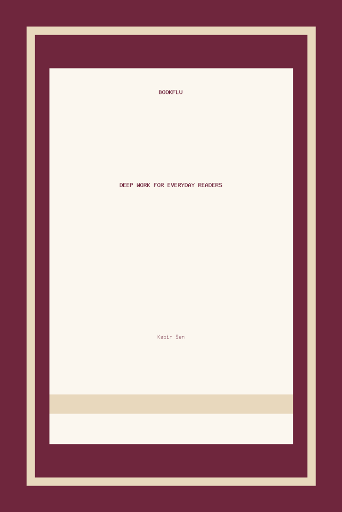 Deep Work for Everyday Readers