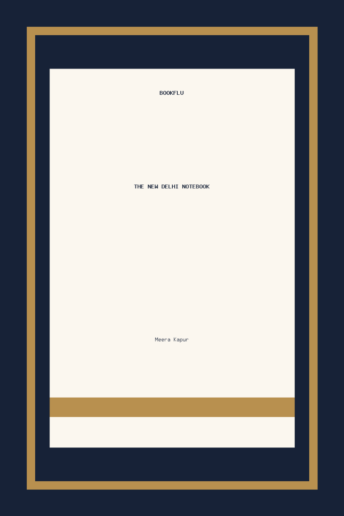 The New Delhi Notebook